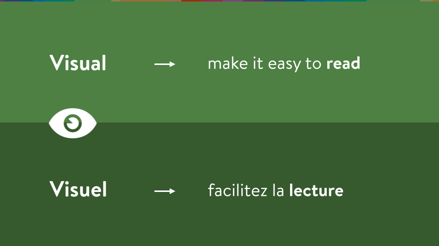 Visual - make it easy to read. Visuel - Facilitez la lecture