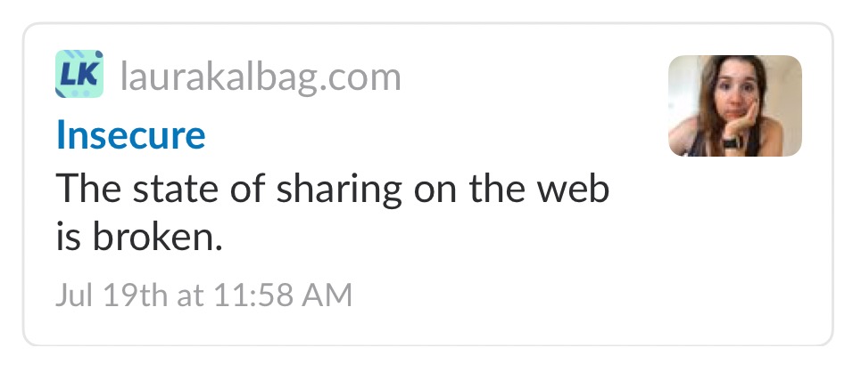 On Slack the URL expands to a tiny thumbnail image, title, and summary, as well as the site’s favicon.